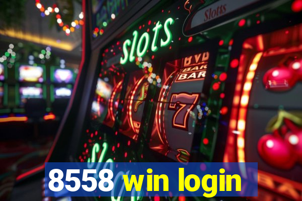 8558 win login